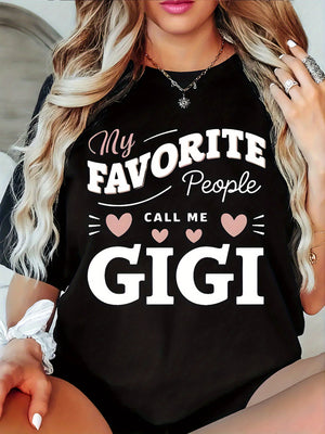 Womens Shirts Call Me Gigi Favorite People Text With Heart Motifs Tshirt, Womens White Tee, Vintage T Shirts Women