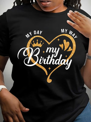 Red T Shirt Women My Day My Way Stylized Gold Crown And Hearts With Birthday Heart, Graphic Tshirts Women, Graphic Shirts For Women