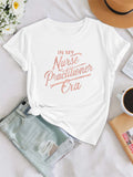 White Cotton Shirt Women Nurse Practitioner Era Text Print Shirt, Womens White Tee, Shirt For Women