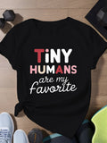 White Cotton Shirt Women Tiny Humans Are My Favorite, Blue Shirt Women, Women's Short Sleeve T Shirts