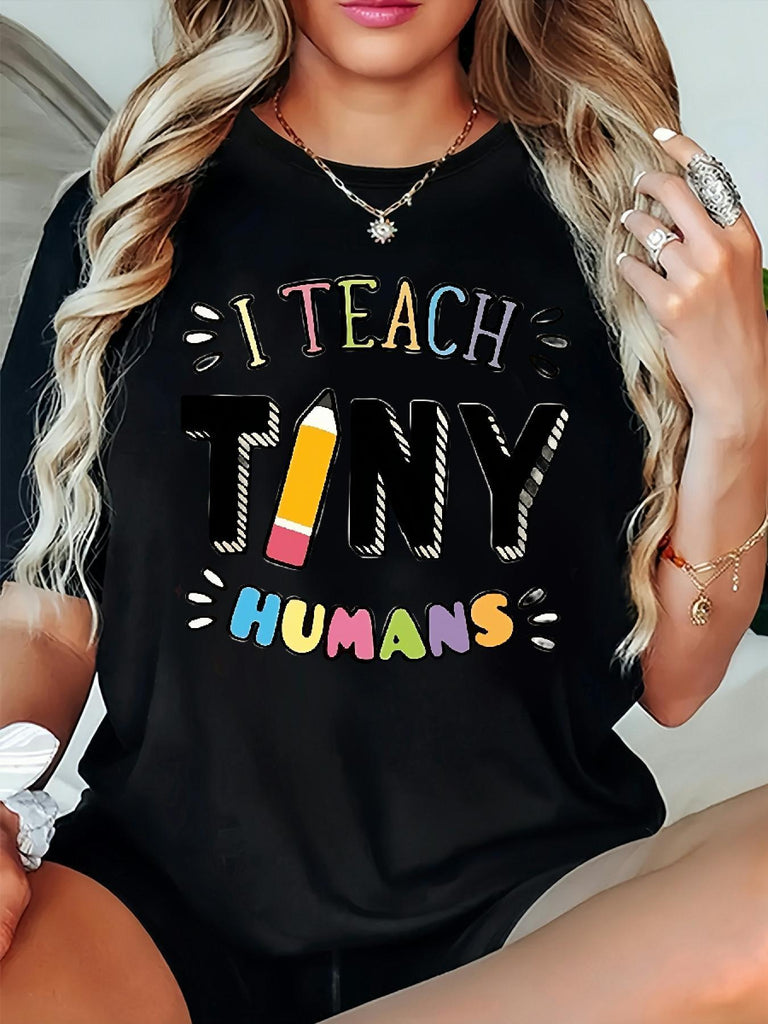 Shirt For Women I Teach Tiny Humans Colorful Whimsical Educational Theme Shirt, Graphic Tees Women, Blue Shirt Women