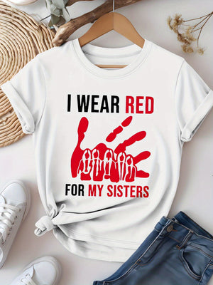 Womens Tees I Wear Red For My Sisters Empowering Message With Red Handprint On White Tshirt, White Cotton Shirt Women, Womens Graphic T Shirts