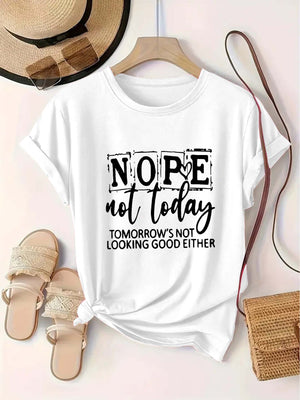 Women's Short Sleeve T Shirts Nope Not Today Text With Casual Modern Typography Tshirt, Womens T Shirts, Funny Shirts For Women