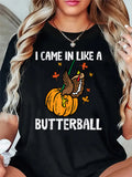 White Cotton Shirt Women I Came In Like A Butterball Pumpkin With Flying Birds And Falling Leaves Turkey, Women's Short Sleeve T Shirts, Womens White Tee