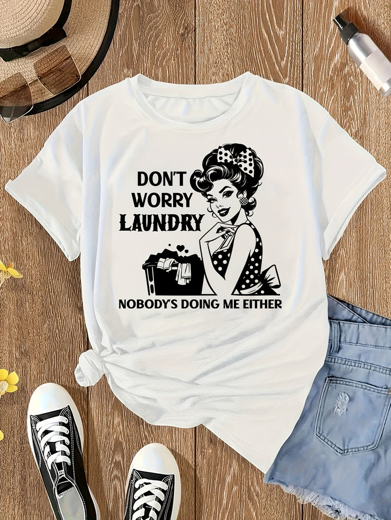 Womens Graphic T Shirts Dont Worry Laundry Playful Illustration Of Woman With Cleaning Gloves, Blue Shirt Women, Green Shirt Womens