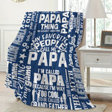 Gifts for Papa Blanket - It's a Papa Thing You Wouldn't Understand - From Children Grandchildren, Birthday Christmas Holiday, Inspirational Motivational