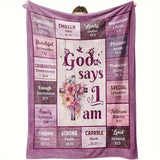 Inspirational Gifts for Daughter Blanket - God says I am - From Parents, Birthday, Christmas, Everyday Encouragement, Motivational Faith