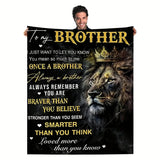 Gifts for Brother Blanket - To my Brother I just want to let you know you mean so much to me - From Sibling, Birthday, Christmas, Everyday Encouragement, Inspirational Motivational