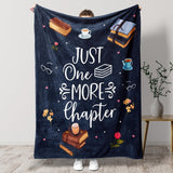 Gifts for Book Lovers Blanket - Just One More Chapter,” From Family Friends, Birthday Christmas Everyday Encouragement, Inspirational Motivational