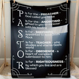Gifts for Pastor Blanket - PASTOR Is for the Preacher, Anointing, Shepherd, Teacher, Obedience, Righteousness - From Church Family, Birthday, Christmas, Encouragement, Inspirational