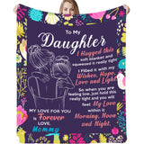 Blanket for Daughter Gifts - To My Daughter I Hugged This Soft Blanket and Squeezed It Really Tight - From Mommy, Birthday Christmas Everyday Encouragement, Inspirational Motivational
