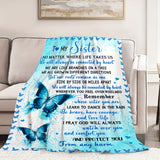 Gifts for Sister Blanket - To My Sister No Matter Where Life Takes Us We Will Always Be Connected by Heart - From Sibling, Birthday, Christmas, Everyday Encouragement, Inspirational