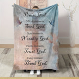 Inspirational Blanket Gifts for Faith - Happy moments, Praise God. Difficult moments, Seek God. Quiet moments, Worship God. Painful moments, Trust God. Every moment, Thank God.” From Family, Birthday, Christmas, Everyday Encouragement, Motivational