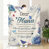 Gifts for Nana Blanket - Dear Nana Even when I’m not close by I want you to know I love and appreciate you, always,” From Grandchild, Birthday, Christmas, Everyday Encouragement, Inspirational