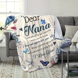 Blanket for Nana Gifts - Dear Nana Even when I’m not close by I want you to know I love and appreciate you, always,” From Family, Birthday, Christmas, Everyday Encouragement, Inspirational