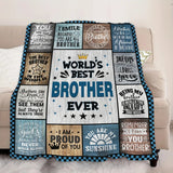 Gifts for Brother Blanket - World’s Best Brother Ever - From Siblings, Birthday, Christmas, Everyday Encouragement, Motivational