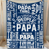 Blanket for Papa Gifts - My Favorite People Call Me Papa - From Children Grandchildren, Birthday Christmas Holiday, Inspirational Motivational