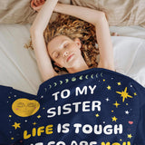 Blanket for Sister Gifts, “Life Is Tough But So Are You”, From Sister, Birthday Christmas Graduation Everyday Encouragement, Inspirational