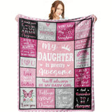 Blanket for Daughter Gifts - My Daughter is Pretty Awesome - From Parents, Birthday, Graduation, Everyday Encouragement, Inspirational Motivational Blanket